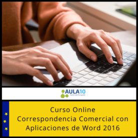 Correspondencia Comercial con Aplicaciones de Word 2016