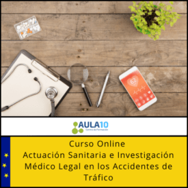 Actuación Sanitaria e Investigación Médico Legal en los Accidentes de Tráfico