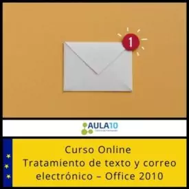 Curso online Tratamiento de texto y correo electrónico – Office 2010