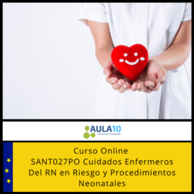 SANT027PO Cuidados Enfermeros Del RN en Riesgo y Procedimientos Neonatales