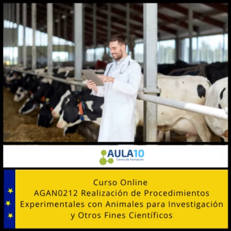 AGAN0212 Realización de Procedimientos Experimentales con Animales para Investigación y Otros Fines Científicos