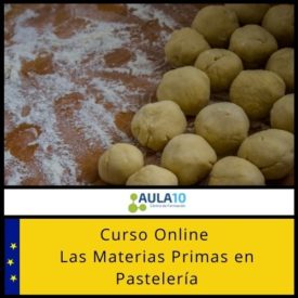 Curso Online Las Materias Primas en Pastelería