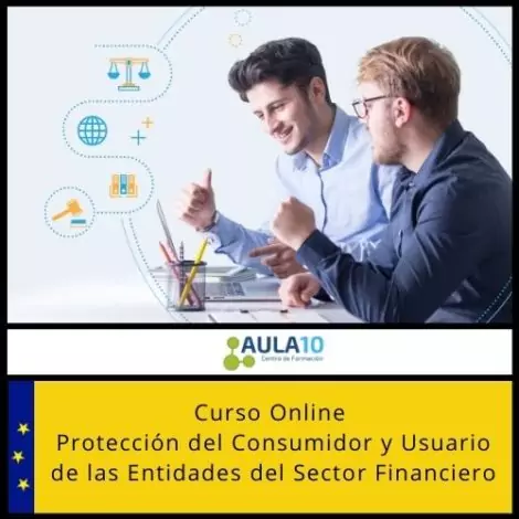 Curso Online Protección del Consumidor y Usuario de las Entidades del Sector Financiero