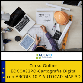 EOCO082PO-Cartografía Digital con ARCGIS 10 Y AUTOCAD MAP 3D