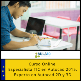 Especialista TIC en AutoCAD 2015. Experto en AutoCAD 2D y 3D