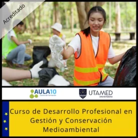 Curso de Desarrollo Profesional en Gestión y Conservación Medioambiental