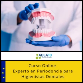 Experto en Periodoncia para Higienistas Dentales