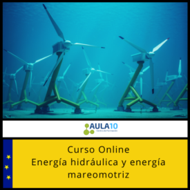 Curso Online Energía Hidráulica y Energía Maeromotriz