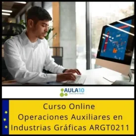 Curso Online ARGT0211 Operaciones Auxiliares en Industrias Gráficas