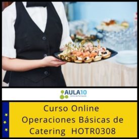Operaciones Básicas de Catering para el Certificado de Profesionalidad HOTR0308