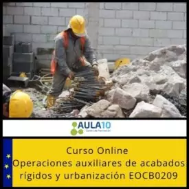 Operaciones auxiliares de acabados rígidos y urbanización EOCB0209