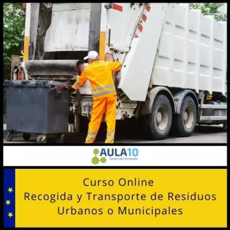 Recogida y Transporte de Residuos Urbanos o Municipales