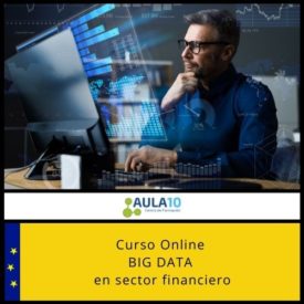 Curso online BIG DATA en sector financiero