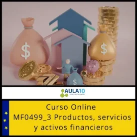 MF0499_3 Productos, servicios y activos financieros