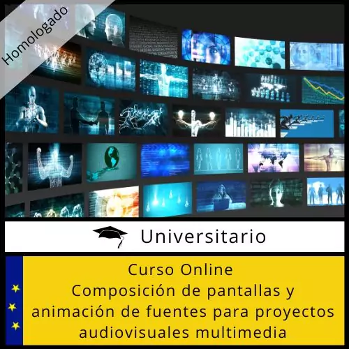Composición de pantallas y animación de fuentes para proyectos audiovisuales multimedia Acreditado