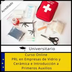 PRL en Empresas de Vidrio y Cerámica e Introducción a Primeros Auxilios