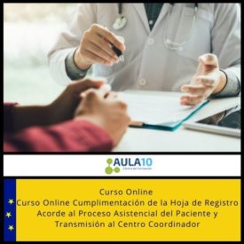 Curso Online Cumplimentación de la Hoja de Registro Acorde al Proceso Asistencial del Paciente y Transmisión al Centro Coordinador