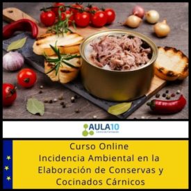 Incidencia Ambiental en la Elaboración de Conservas y Cocinados Cárnicos