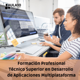 FP Técnico Superior en Desarrollo de Aplicaciones Multiplataforma