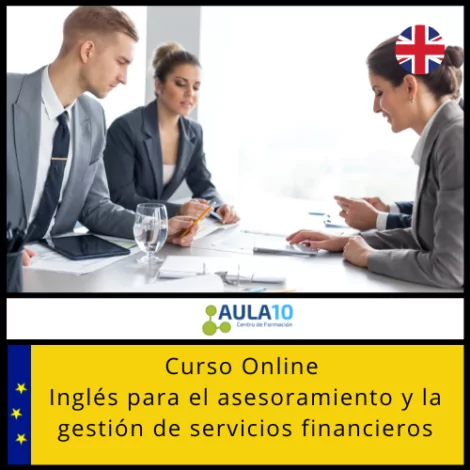 Inglés para el asesoramiento y la gestión de servicios financieros