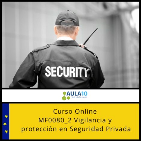 MF0080_2 Vigilancia y protección en Seguridad Privada