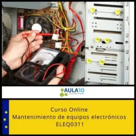 Curso de mantenimiento de equipos electrónicos ELEQ0311