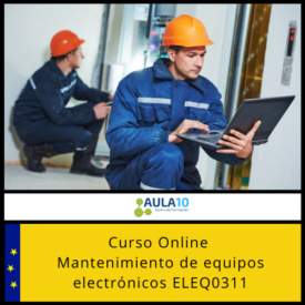 Mantenimiento de equipos electrónicos ELEQ0311