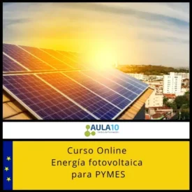 Curso online Energía fotovoltaica para PYMES
