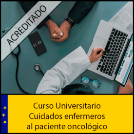 Cuidados Enfermeros al Paciente Oncológico Universidad Antonio de nebrija Curso online Creditos ECTS
