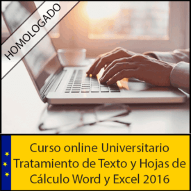Curso Homologado de Tratamiento de Texto y Hojas de Cálculo Word y Excel 2016