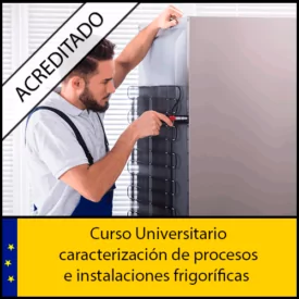 Curso-online-caracterización-de-procesos-e-instalaciones-frigoríficas-acreditado-Universidad-Antonio-de-nebrija-Curso-online-Creditos-ECTS
