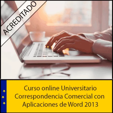 Curso Online Correspondencia Comercial con Aplicaciones de Word 2013 Acreditado