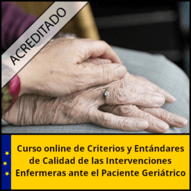 Curso online de Criterios y Entándares de Calidad de las Intervenciones Enfermeras ante el Paciente Geriátrico