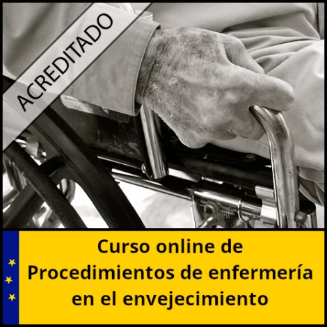 Curso online de Procedimientos de enfermería en el envejecimiento