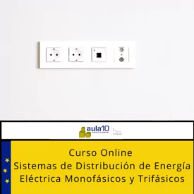 Curso Online Sistemas de Distribución de Energía Eléctrica Monofásicos y Trifásicos