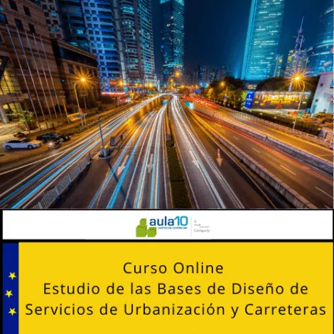 Estudio de las Bases de Diseño de Servicios de Urbanización y Carreteras