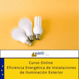 Curso Online Eficiencia Energética de Instalaciones de Iluminación Exterior