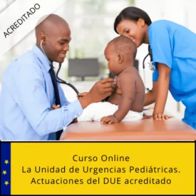 Curso online La Unidad de Urgencias Pediátricas. Actuaciones del DUE acreditado