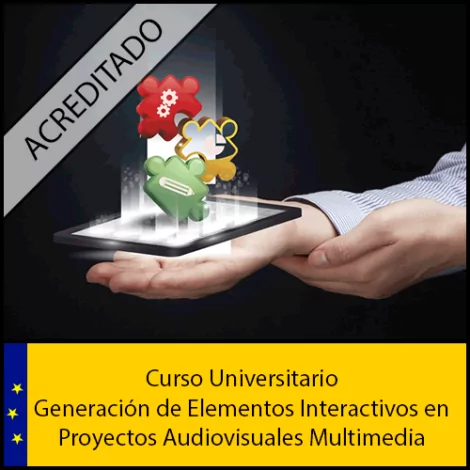 Generación de Elementos Interactivos en Proyectos Audiovisuales Multimedia Universidad Antonio de nebrija Curso online Creditos ECTS