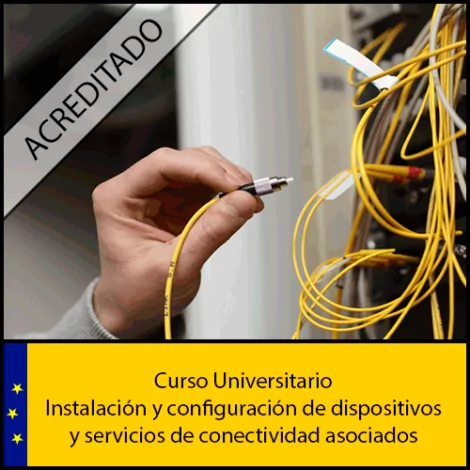Instalación y configuración de dispositivos y servicios de conectividad asociados Universidad Antonio de nebrija Curso online Creditos ECTS