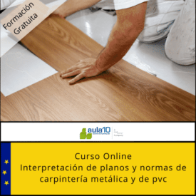 Interpretación de planos y normas de carpintería metálica y de pvc
