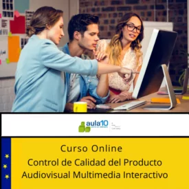 Curso Online Control de Calidad del Producto Audiovisual Multimedia Interactivo
