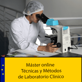 Máster online en Técnicas y Métodos de Laboratorio Clínico