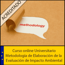 Curso Metodología de Elaboración de Evaluación e Impacto Ambiental Acreditado