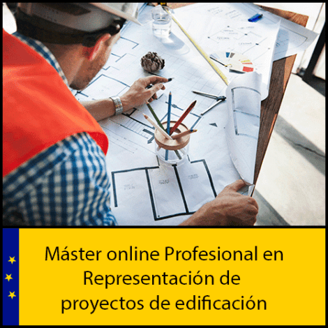 Máster online Profesional en Representación de Proyectos de Edificación