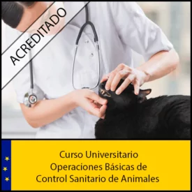 Operaciones-Básicas-de-Control-Sanitario-de-Animales--Universidad-Antonio-de-nebrija-Curso-online-Creditos-ECTS