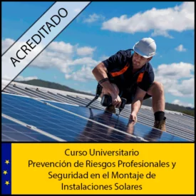Prevención de Riesgos Profesionales y Seguridad en el Montaje de Instalaciones Solares
