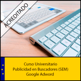 Publicidad en Buscadores(SEM). Google Adwords Universidad Antonio de nebrija Curso online Creditos ECTS