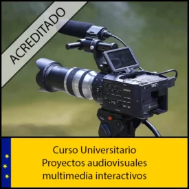 Curso de Proyectos audiovisuales multimedia interactivos